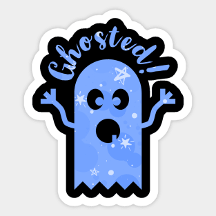 Ghosted - Funny Halloween Design 3 Sticker